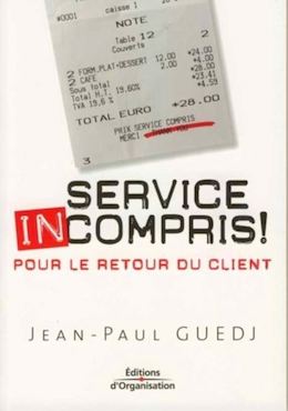 Service Incompris! - Jean-Paul Guedj